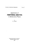 Sobolev S. L.  Applications of Functional Analysis in Mathematical Physics. Translations of Mathematical Monographs. Volume 7