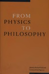 Butterfield J., Pagonis C. — From Physics to Philosophy
