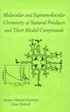 J. Fuhrhop, Claus Endisch  Molecular and Supramolecular Chemistry of Natural Products and Their Model Compounds