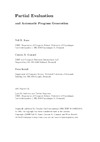 Jones N., Gomard C., Sestoft P.  Partial evaluation and automatic program generation