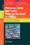 Middeldorp A., van Oostrom V., van Raamsdonk F.  Processes, Terms and Cycles: Steps on the Road to Infinity: Essays Dedicated to Jan Willem Klop on the Occasion of his 60th Birthday (Lecture Notes in ... Computer Science and General Issues)