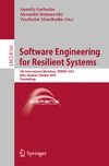 Gorbenko A., Romanovsky A., Kharchenko V.  Software Engineering for Resilient Systems: 5th International Workshop, SERENE 2013, Kiev, Ukraine, October 3-4, 2013. Proceedings