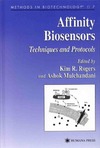 Rogers K., Mulchandani A.  Affinity Biosensors: Techniques and Protocols (Methods in Biotechnology)