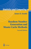Gentle J.E.  Random number generation and Monte Carlo methods