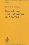 Wells J., Williams L.  Embeddings and extensions in analysis