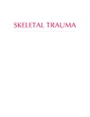 Green N.E., Swiontkowski M.F.  Skeletal Trauma Basic Science, Management and Reconstruction