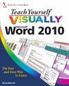Marmel E.  Teach Yourself VISUALLY Word 2010