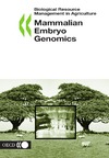 0  Mammalian Embryo Genomics (Biological Resource Management in Agriculture)