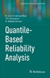 Nair N., Sankaran P., Balakrishnan N.  Quantile-Based Reliability Analysis