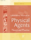 Behrens B.  Physical Agents Theory and practice Laboratory Manual