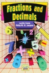 Caron L., Jacques P.  Fractions and Decimals (Math Success)