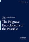 Vlad Petre Glaveanu  The Palgrave Encyclopedia of the Possible