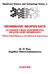 Tien H., Ottova-Leitmannova A.  Membrane Biophysics (Membrane Science and Technology)