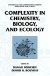 Bonchev D. (ed.), Rouvray D.H. (ed.), Mezey P.G. (ed.)  Complexity in Chemistry, Biology, and Ecology