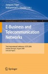 Filipe J., Obaidat M.  E-business and Telecommunication Networks: Third International Conference, ICETE 2006, Setubal, Portugal, August 7-10, 2006, Selected Papers (Communications in Computer and Information Science)