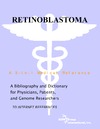 Parker P.  Retinoblastoma - A Bibliography and Dictionary for Physicians, Patients, and Genome Researchers
