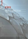 LeCuyer A.  ETFE: Technology and Design