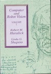 Haralick R., Shapiro L.  Computer and Robot Vision (Volume 1)