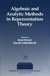 Orsted B., Schlichtkrull H.  Algebraic and Analytic Methods in Representation Theory