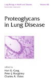 Garg H., Roughley P., Hales C.  Proteoglycans in Lung Disease (Lung Biology in Health and Disease)