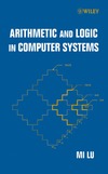 Lu M.  Arithmetic and Logic in Computer Systems