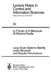 Grujic L.  Large-Scale Systems Stability Under Structural and Singular Perturbations (Lecture Notes in Control and Iinformation Sciences)
