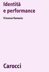 Vincenzo Romania  Identit&#224; e performance