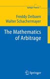 Delbaen F., Schachermayer W.  The Mathematics of Arbitrage (Springer Finance)