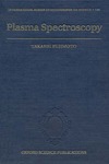 Fujimoto T.  Plasma Spectroscopy (The International Series of Monographs on Physics, 123)