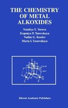 Turova N., Kessler V.  The Chemistry of Metal Alkoxides