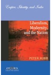 Robb P.  Liberalism, Modernity, and the Nation