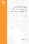 Marton L.  Advances in Electronics and Electron Physics, Volume 45