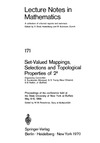 Fleischman W.  Set-Valued Mappings, Selections and Topological Properties of 2x