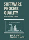 Kenett R., Baker E.  Software Process Quality: Management and Control