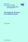 Karpilovsky G., Nachbin L.  The algebraic structure of crossed products