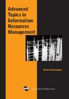 Khosrowpour M.  Advanced Topics in Information Resources Management Series, Vol. 1