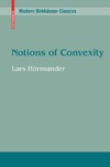Hormander L.  Notions of Convexity (Progress in Mathematics)