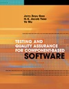 Gao J., Tsao H., Wu Y.  Testing and Quality Assurance for Component-Based Software (Artech House Computer Library.)