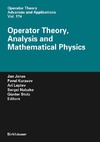 Janas J., Kurasov P., Laptev A.  Operator Theory, Analysis and Mathematical Physics
