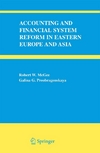 McGee R.W., Preobragenskaya G.G.  Accounting and Financial System Reform in Eastern Europe and Asia