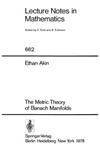 Akin E.  The Metric Theory of Banach Manifolds