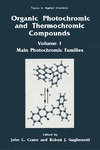 Crano J., Guglielmetti R.  Organic Photochromic and Thermochromic Compounds: Volume 1: Photochromic Families (Topics in Applied Chemistry)