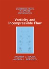 Majda A., Bertozzi A.  Vorticity and Incompressible Flow (Cambridge Texts in Applied Mathematics)
