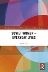 Ilic M.  Soviet women  everyday lives