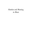 LEONARD B. MEYER  Emotion and Meaning in Music
