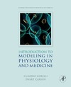 Cobelli C., Carson E.  Introduction to modeling in physiology and medicine
