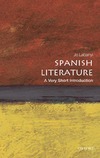 Jo Labanyi  Spanish Literature: A Very Short Introduction