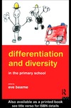 Eve Bearne  Differentiation and diversity in the primary school