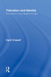 Ingrid Creppell  Toleration and Identity. Foundations in Early Modern Thought