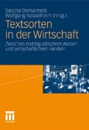 Sascha Demarmels  Textsorten in der Wirtschaft Zwischen textlinguistischem Wissen und wirtschaftlichem Handeln